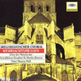 Weihnachtsmessen / Gregorianischer Choral (Rôzni Interpréti)