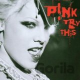 P!NK: TRY THIS