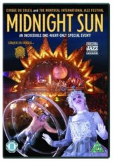 Cirque Du Soleil - Midnight Sun