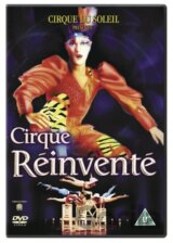 Cirque Due Soleil : La Cirque Reinvente