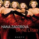 ZAGOROVA HANA: DAVNE LASKY - DUETY