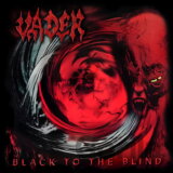 Vader:  Black To The Blind LP