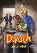 Divoch a bosí obri