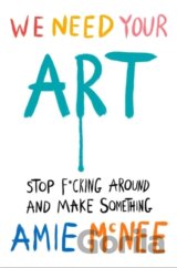 We Need Your Art