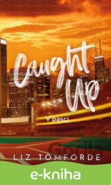Caught Up - V pasci