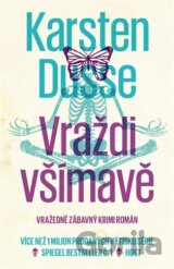 Vraždi všímavě