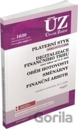 Úplné Znění 1630 Platební styk, digitalizace finančního trhu, oběh hotovosti, směnárny, finanční arbitr