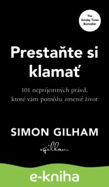 Prestaňte si klamať