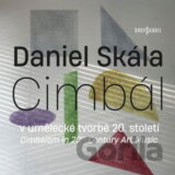 Daniel Skála, Jihočeská filharmonie: Cimbál v umělecké tvorbě 20. století