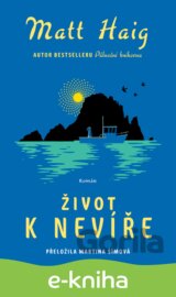 Život k nevíře