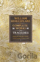 William Shakespeare Complete Works The Tragedies
