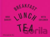 Breakfast, Lunch, Tea with Children