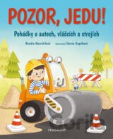 Pozor, jedu!