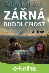 Zářná budoucnost