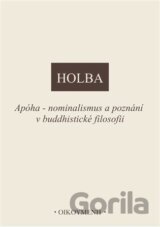 Apóha - nominalismus a poznání v buddhistické filosofii