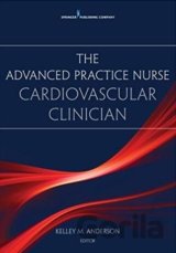 The Advanced Practice Nurse Cardiovascular Clinician