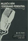Mluví k vám Ferdinand Peroutka 1