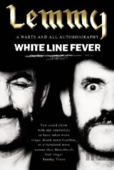 White Line Fever: Lemmy