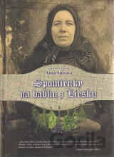 Spomienky na babku z Liesku