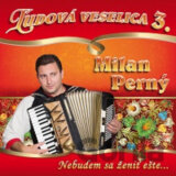 Milan Perný:  Nebudem sa ženiť ešte 3