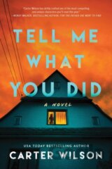 Tell Me What You Did