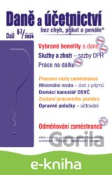 Daně a účetnictví bez chyb, pokut a penále č. 6-7 / 2024 - Vybrané benefity z pohledu daní