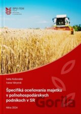 Špecifiká oceňovania majetku v poľnohospodárskych podnikoch v SR