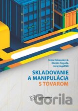 Skladovanie a manipulácia s tovarom