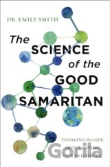 The Science of the Good Samaritan