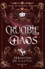 Crucible of Chaos