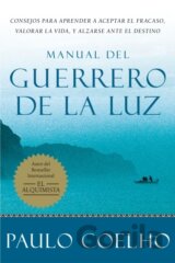 Warrior of the Light \ Manual del Guerrero de la Luz (Spanish edition)