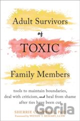 Adult Survivors of Toxic Family Members