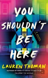 You Shouldn't Be Here