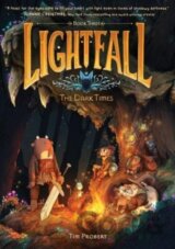 Lightfall: The Dark Times