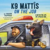 K9 Mattis on the Job