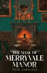 The Mask of Merryvale Manor