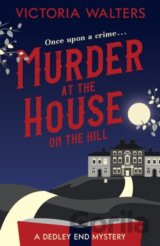 Murder at the House on the Hill