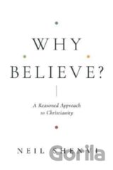 Why Believe?