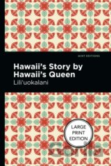 Hawaii's Story by Hawaii's Queen
