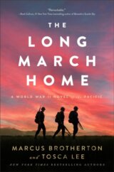 The Long March Home – A World War II Novel of the Pacific