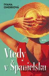 Vtedy v Španielsku
