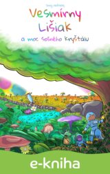 Vesmírny lišiak a moc soľného kryštálu