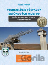 Technológie výstavby betónových mostov