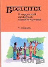 Begleiter Űbungsgrammatik zum Lehrbuch Deutsch für Gymnasien