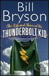 Life and Times of the Thunderbolt Kid (tvrdá väzba)