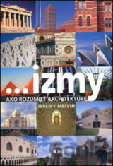 ...izmy, ako rozumieť architektúre
