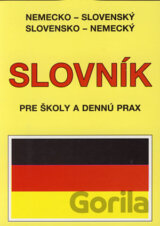 Nemecko-slovenský a slovensko-nemecký slovník pre školy a dennú prax