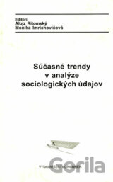 Súčasné trendy v analýze sociologických údajov
