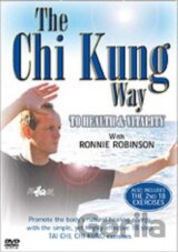 The Chi Kung Way To Health And Vitality