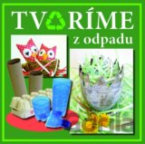 Tvoríme z odpadu